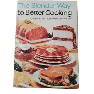 VintagebThe Blender Way Better Cooking for Every Day Book